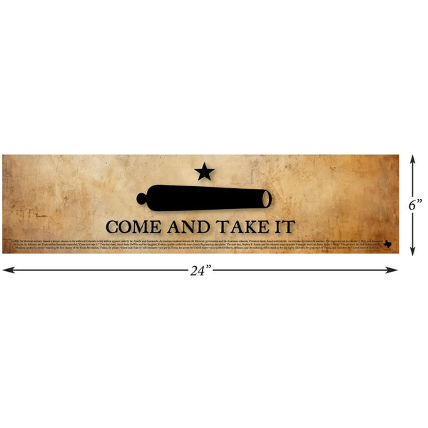 Come and Take It - Unframed 6" x 24"