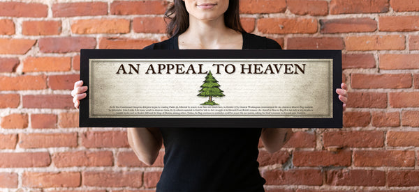 An Appeal to Heaven Flag - Framed 1", printed with a matte finish, 6" x 24"
