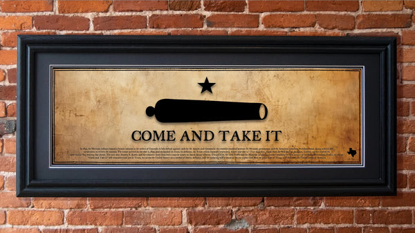 Come and Take It - Framed 2” Black Double Matted, Grooved Molding 11 ¾" x 36"