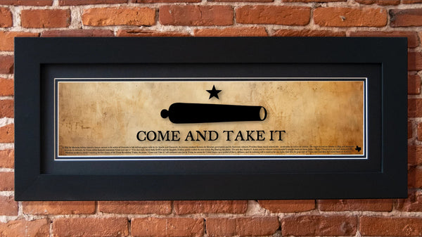 Come and Take It - Framed 2" Black Double Matted, Flat Molding 6" x 24"