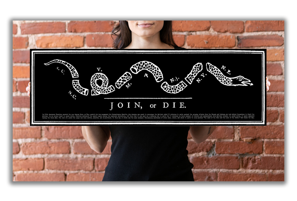 Join or Die - Unframed 11 ¾ x 36"