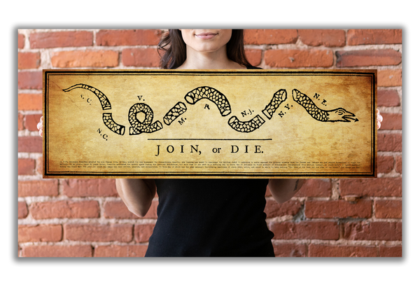 Join or Die - Unframed 11 ¾ x 36"