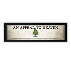 An Appeal to Heaven Flag - Framed 1", printed with a matte finish, 6" x 24"