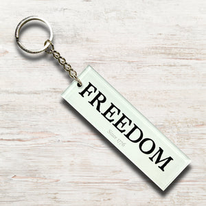 FREEDOM - Acrylic Key Chain