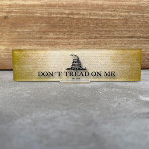 "Don't Tread On Me" Acrylic Art 2.5"x9"