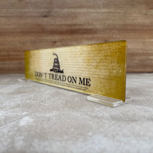 "Don't Tread On Me" Acrylic Desk Top Art 3.5"x14"