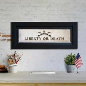Liberty or Death - Framed 2" Black Double Matted, Flat Molding 6" x 24"