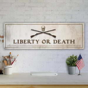 Liberty or Death - Unframed 11 ¾” x 36"
