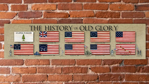 The History of Old Glory - Unframed 6" x 24"