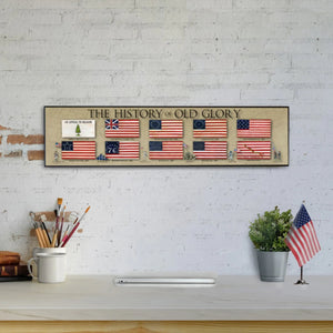 The History of Old Glory - Plaque - Beveled Edge with a pebble textured finish 6" x 24"