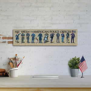 History of the American Police Officer - Unframed 6" x 24"