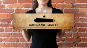 Come and Take It - Unframed 6" x 24"