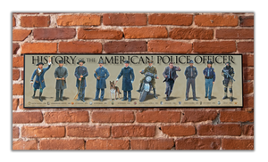 History of the American Police Officer - Plaque - Beveled Edge with a pebble textured finish 6" x 24"