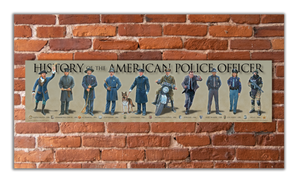 History of the American Police Officer - Unframed 6" x 24"