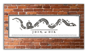 Join or Die - Unframed 11 ¾ x 36"