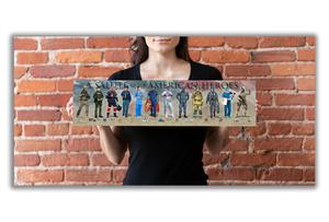 A Salute to our American Heroes - Unframed 6" x 24"